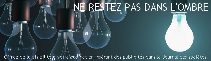PROPOSEZ VOTRE PUBLICITE DANS LE JOURNAL DES SOCIETES 