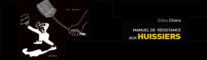 Le livre de la semaine : Manuel de résistance aux huissiers