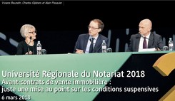 Université Régionale du Notariat 2018 - Avant-contrats de vente immobilière : juste une mise au point sur les conditions suspensives